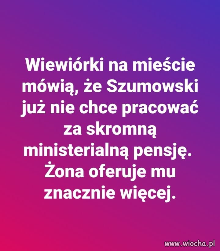 Już skręcił dość naszej kasy. Teraz trzeba się ...