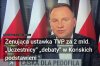 TVPiS pierze mózgi wyborcom Dudy