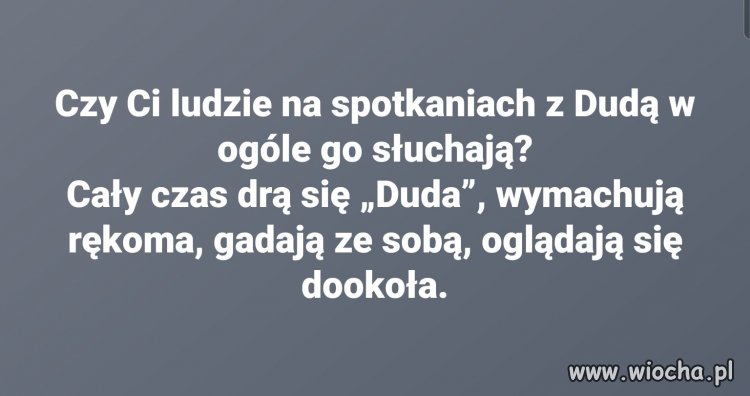 A po co mają słuchać ?