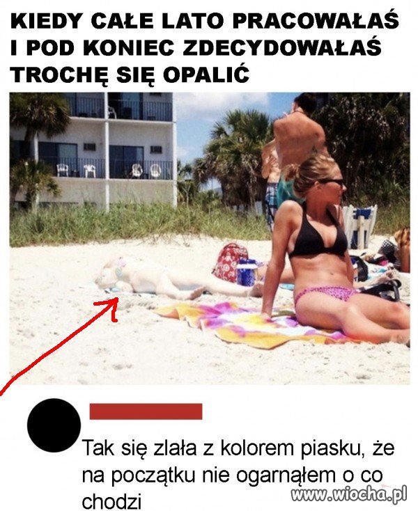 Musi się jeszcze trochę poopalać