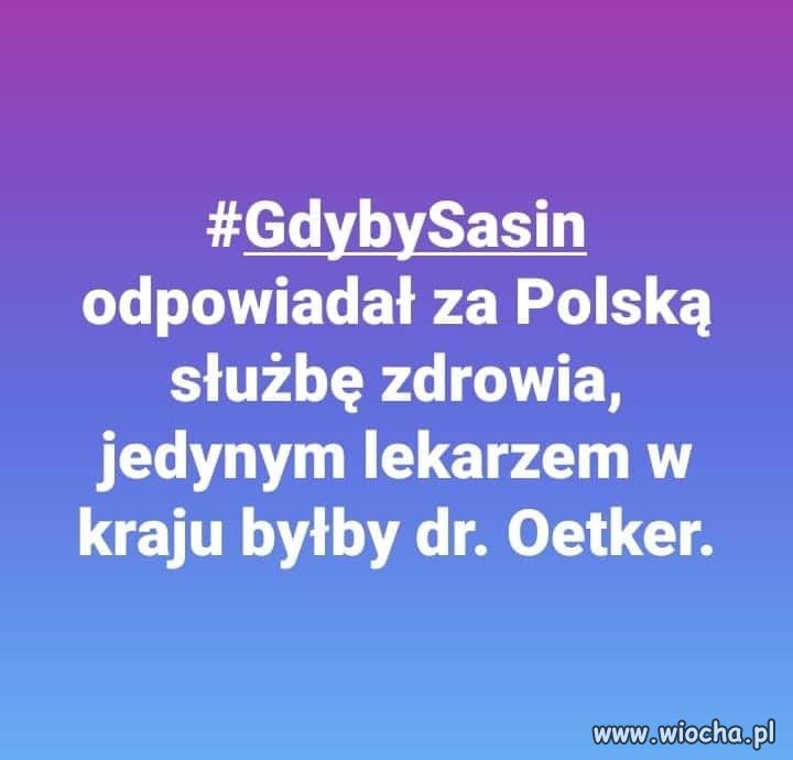 Sasin ... i wszystko jasne. Katastrofa gotowa