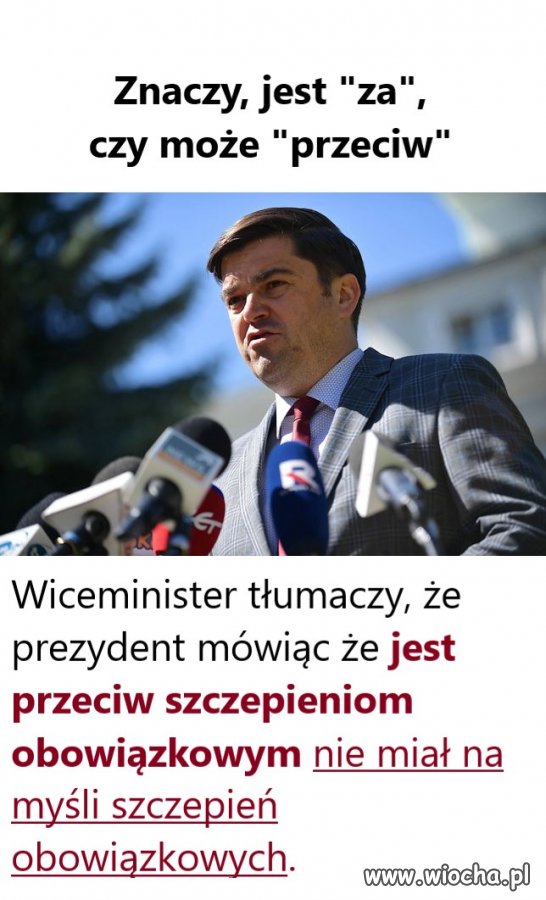 Znaczy NIE WIEDZIAŁ  ale  POWIEDZIAŁ...   