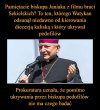 Dobra ta prokuratura ... Taka Zerowa