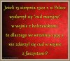 Taki cud,że mieliśmy