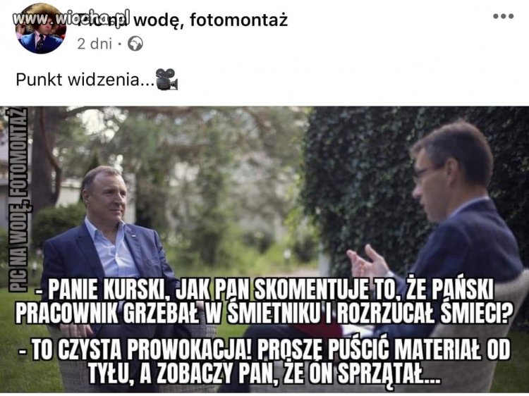Punkt widzenia zależy od punktu siedzenia. 