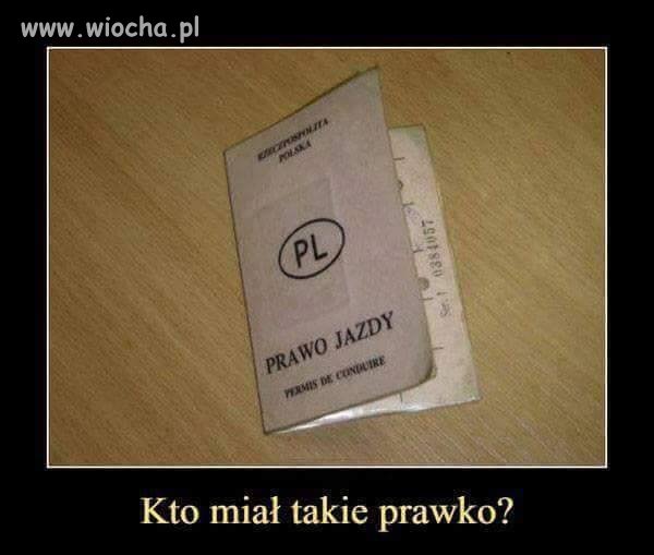 A ty miałeś (aś) ?