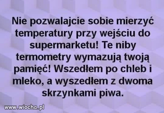 Tyle razy już mi mierzyli temperaturę w tym roku