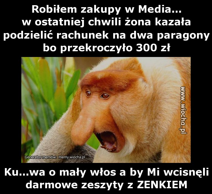 Robiłem zakupy w Media...