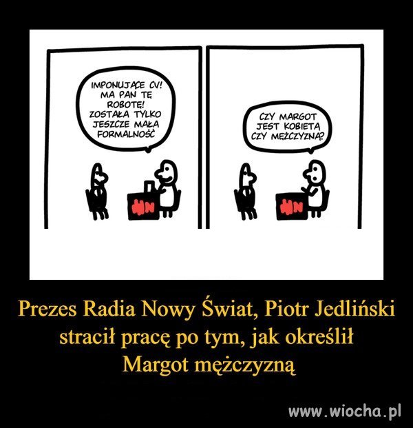 Wystarczyło, że nazwał mężczyznę mężczyzną