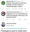 Z cyklu ~znalezione w necie~
