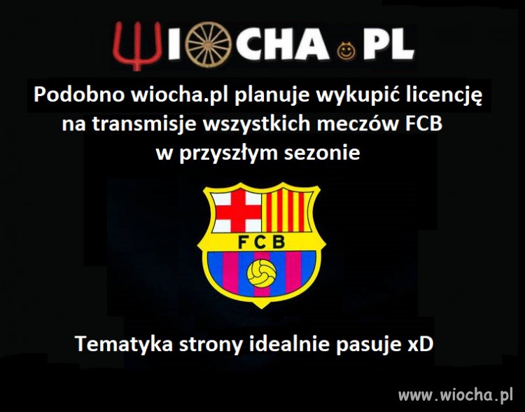 Transmisje meczów FC Barcelony na wiocha.pl