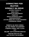 GÓRNICTWO POD MŁOTEK