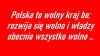 Taka prawda ...