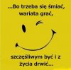 Bierz życie na wesoło !