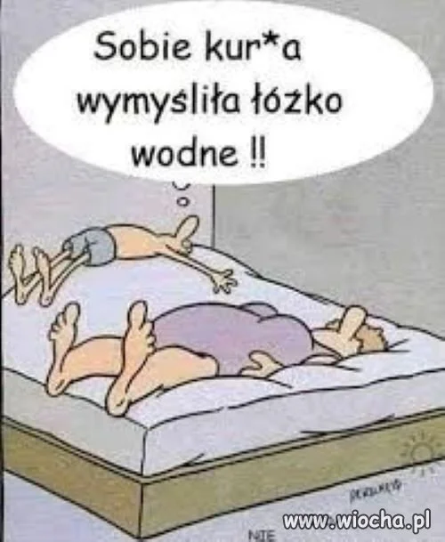 A ja muszę cierpieć. 