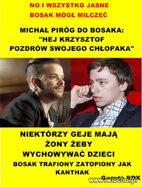 MICHAŁ PIRÓG DO BOSAKA: