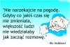 I taka prawda 