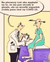 Panie doktorze boli mnie głowa, jak się śmieję. 