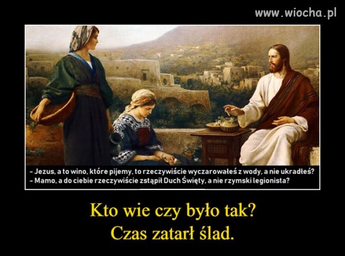 Kto to wie jak było naprawdę ?