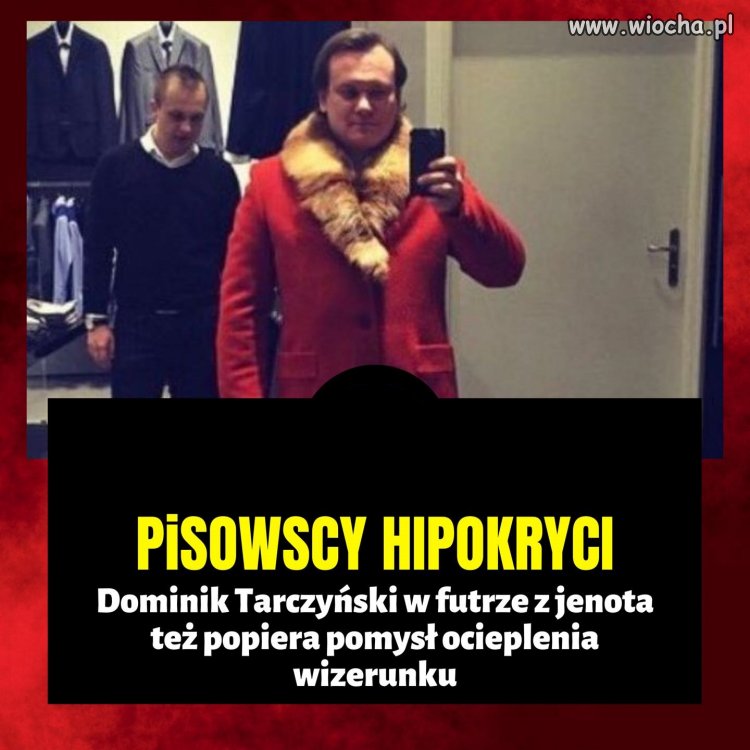 To takie bardzo PiSowskie 