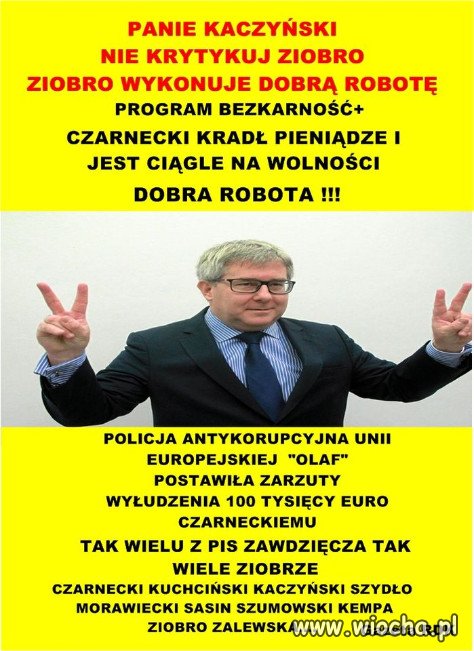 PANIE KACZYŃSKI NIE KRYTYKUJ ZIOBRO