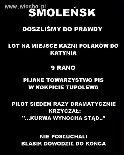 SMOLEŃSK PAMIĘTAMY !!!