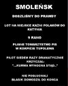 SMOLEŃSK PAMIĘTAMY !!!