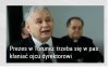 A kto z was się kłania ? 