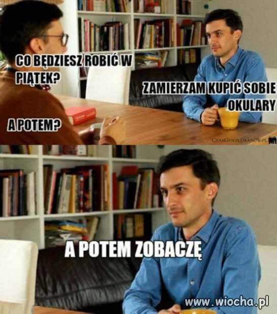 Bez okularów trudno zobaczyć. 
