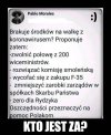 Kto jest za ?