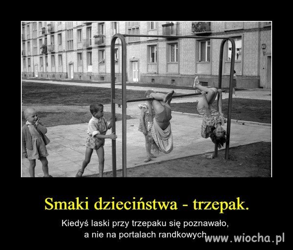 Podczas mojego dzieciństwa 