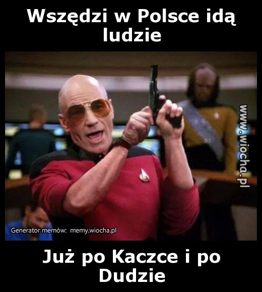 Wszędzi w Polsce idą
ludzie