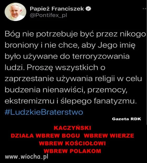 KACZYŃSKI DZIAŁA WBREW BOGU WBREW WIERZE 