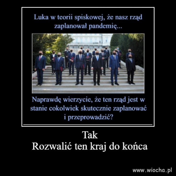 Ten rząd nic nie potrafi 