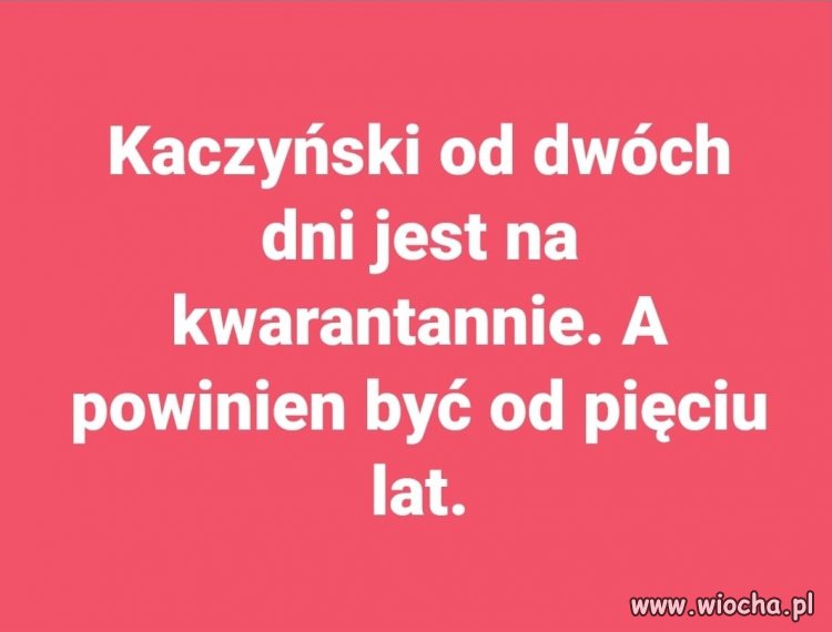 K..wa... na kwarantannie 
