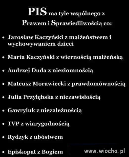 PiS ma tyle wspólnego z prawem i sprawiedliwością