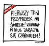 KoronaWirus jest w stanie ciężkim,