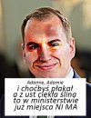 Jakoś mi go nie żal ...