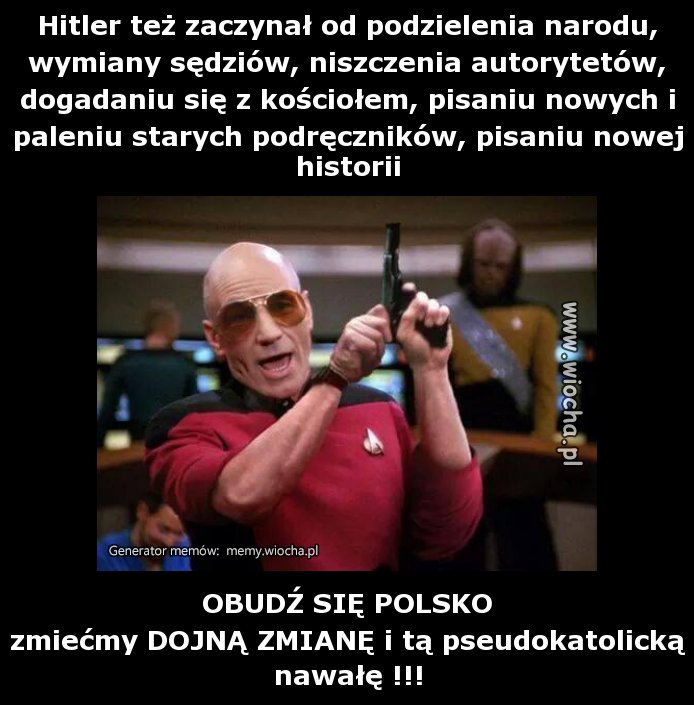 Hitler też zaczynał od podzielenia narodu, wymiany