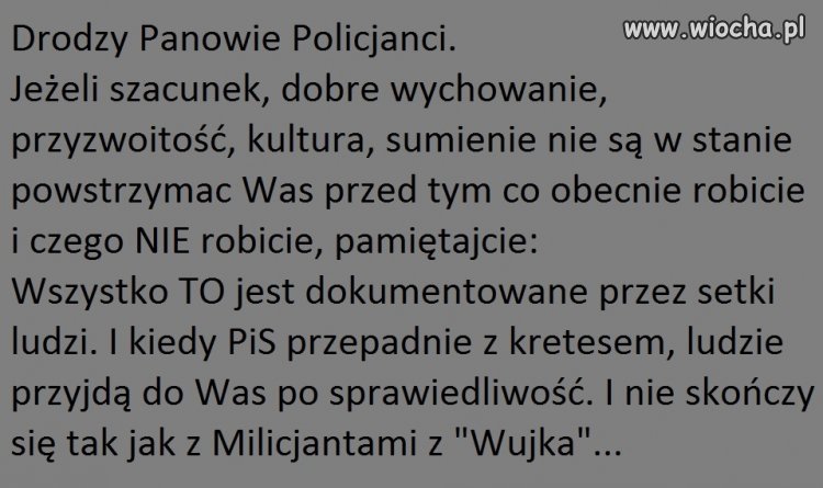 Aby uświadomić tych co mają Nas chronić