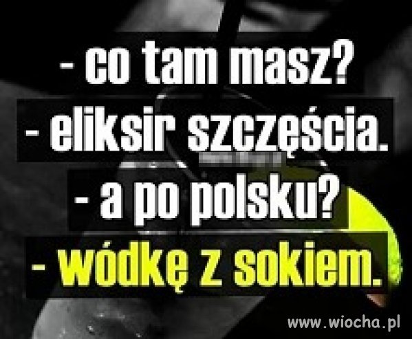 Nasz eliksir szczęścia 