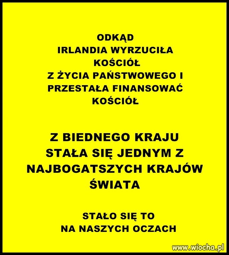 Zauważyliście,że tam gdzie mało kościoła