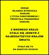 Zauważyliście,że tam gdzie mało kościoła