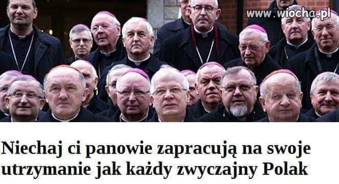 Dość już utrzymywania tych pasożytów ...