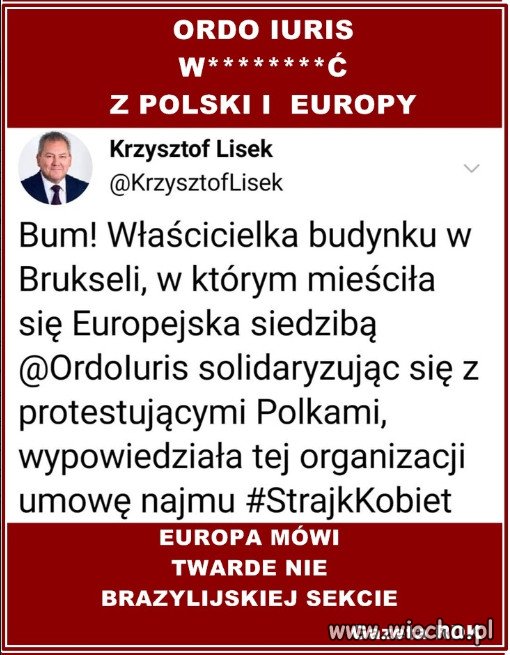 ORDO IURIS W***Ć Z POLSKI I EUROPY