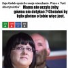 Trzeba było nie dotykać