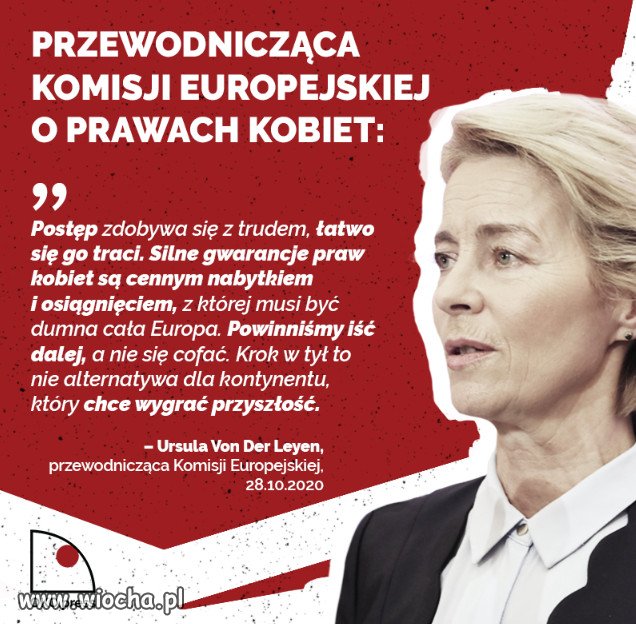 Ursula von der Leyen pisze dziś o prawach kobiet.
