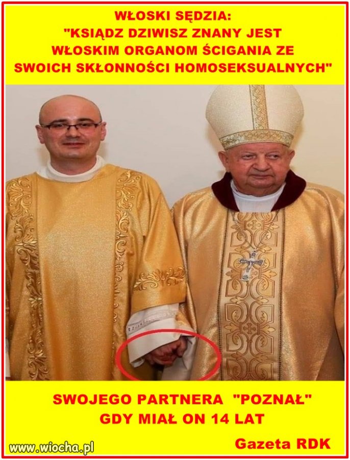 KSIĄDZ DZIWISZ ZNANY JEST WŁOSKIM ORGANOM