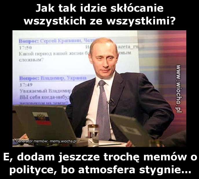 Jak tak idzie skłócanie 