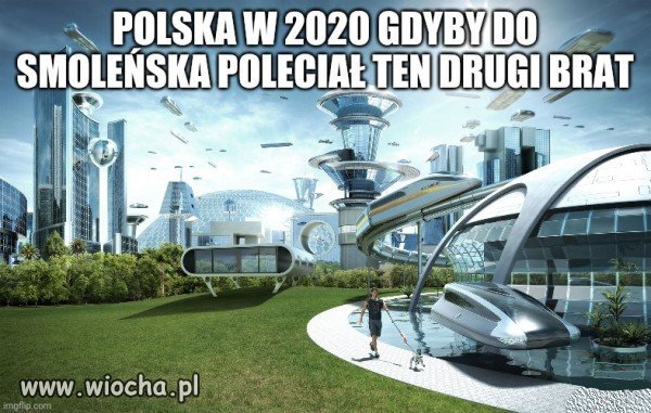 A gdyby tak...
